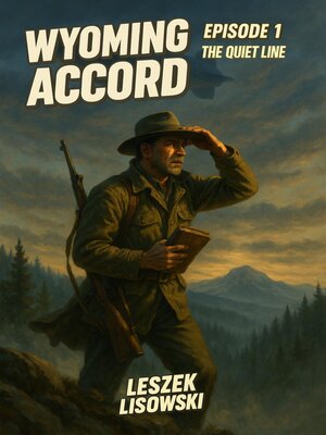 cover image of Wyoming Accord Episode 1